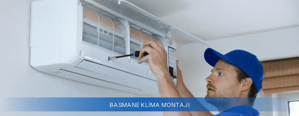 Basmane İlçemi Airfel Klima Montajı